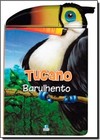 Tucano Barulhento