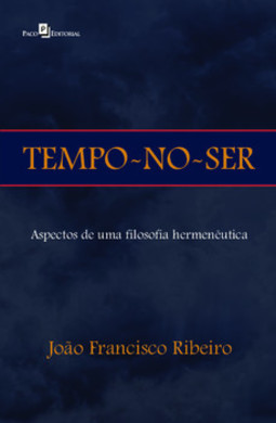 Tempo-no-ser: aspectos de uma filosofia hermenêutica