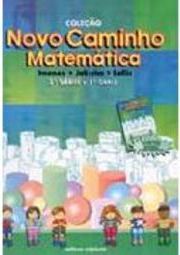 Novo Caminho: Matemática - 3 série - 1 grau