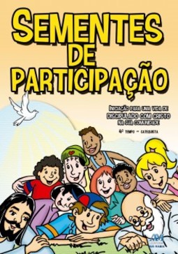 Sementes de participação: 4º tempo - Catequista