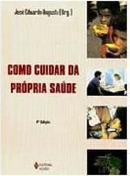 Como Cuidar da Própria Saúde