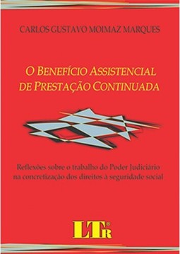 O benefício assistencial de prestação continuada