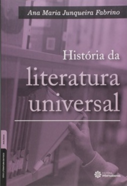 História da Literatura Universal (Literatura em Foco)