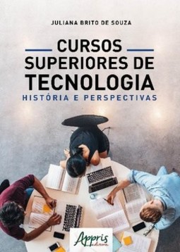 Cursos superiores de tecnologia: história e perspectivas