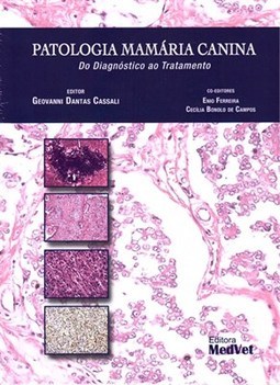 PATOLOGIA MAMARIA CANINA - DO DIAGNOSTICO AO TRATAMENTO