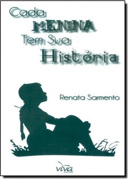 Cada Menina Tem Sua História