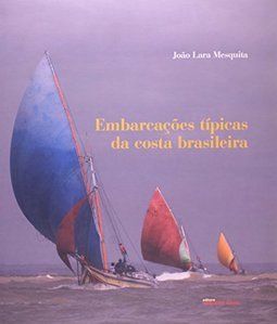 EMBARCAÇOES TIPICAS DA COSTA BRASILEIRA