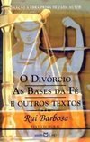 O; As Bases Da Fe; E Outros Textos Divorcio