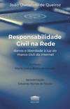 Responsabilidade civil na rede: danos e liberdade à luz do marco civil da internet