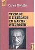 Verdade e Liberdade em Martin Heidegger - IMPORTADO