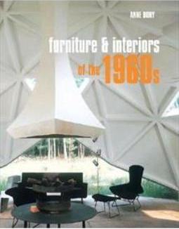 FURNITURE AND INTERIORS OF THE 1960S