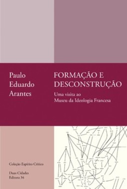 Formação e desconstrução: uma visita ao Museu da Ideologia Francesa