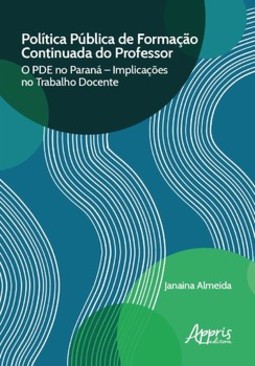 Política pública de formação continuada do professor: o pde no paraná - implicações no trabalho docente