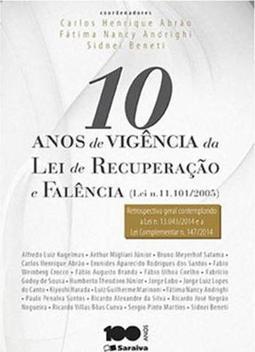 10 anos de vigência da lei de recuperação e falência (lei n. 11.101/05)
