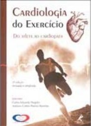 Cardiologia do Exercício: do Atleta ao Cardiopata
