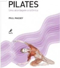 Pilates: Uma abordagem anatômica