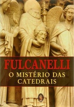 O Mistério das Catedrais
