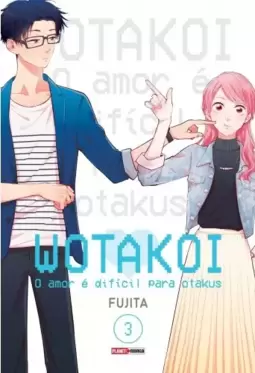 Wotakoi: O Amor É Dificíl Para Otakus Vol. 3