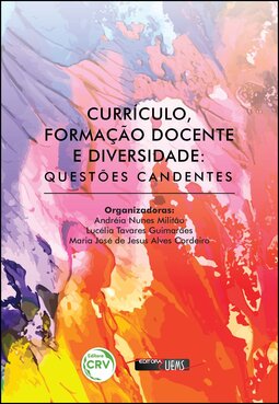 Currículo, formação docente e diversidade: questões candentes
