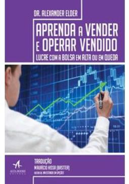 APRENDER A VENDER E OPERAR VENDIDO: LUCRE COM...QUEDA