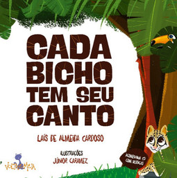 Cada bicho tem seu canto