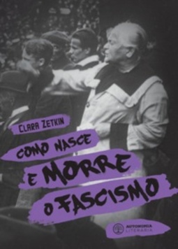 Como nasce e morre o fascismo