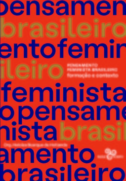 Pensamento feminista brasileiro: formação e contexto