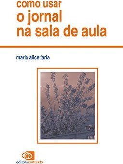 Como Usar o Jornal na Sala de Aula