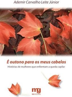 Outono para os Meus Cabelos, É