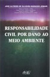 Responsabilidade Civil por Dano ao Meio Ambiente