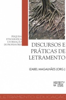 Discursos e práticas de letramento: pesquisa etnográfica e formação de professores