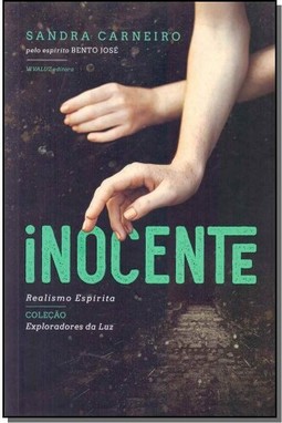 Inocente - Realismo Espirita