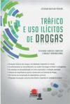 Tráfico e Uso Ilícitos de Drogas