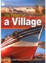 Future of a Village, The