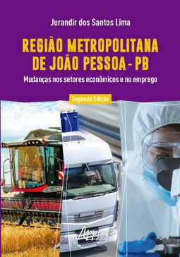 Região Metropolitana de João Pessoa - PB: mudanças nos setores econômicos e no emprego