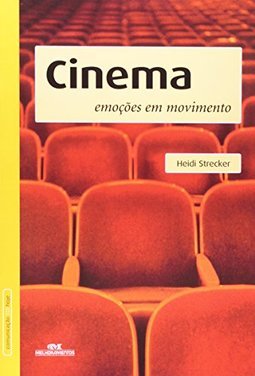 CINEMA - EMOÇOES EM MOVIMENTO