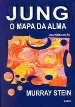 Jung: o mapa da alma - Uma introdução