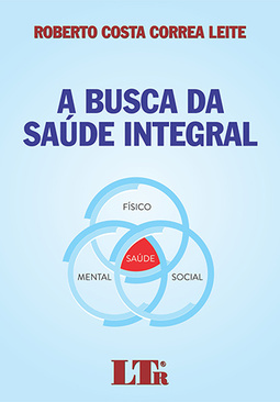A busca da saúde integral