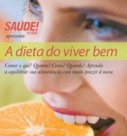 A dieta do bem viver