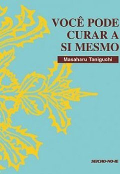 Você Pode Curar a Si Mesmo