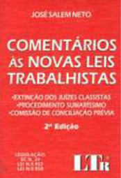 Comentários às Novas Leis Trabalhistas: Extinção dos Juizes Classistas
