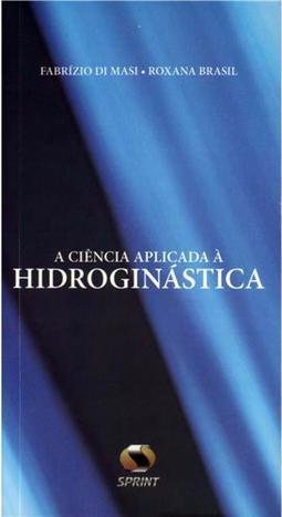 A Ciência Aplicada á Hidroginástica