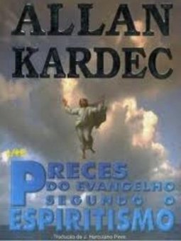 Preces do Evangelho Segundo o Espiritismo