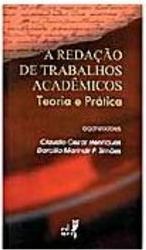 A Redação de Trabalhos Acadêmicos: Teoria e Prática