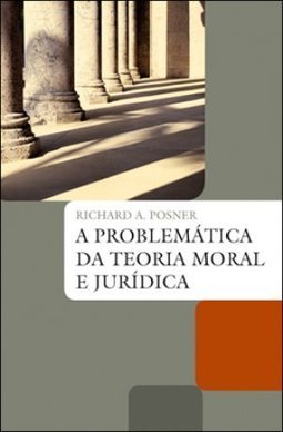 A PROBLEMATICA DA TEORIA MORAL E JURIDICA