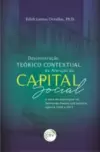 Desconstrução teórico contextual da aferição do capital social