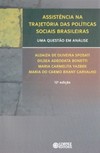 Assistência na trajetória das políticas sociais brasileiras: uma questão em análise