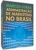 Administração de Marketing no Brasil