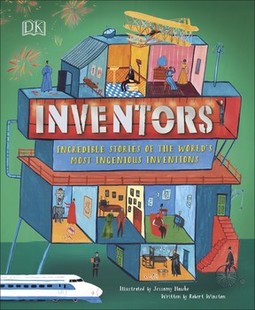 Inventors: Incredible stories of the world's most ingenious inventions