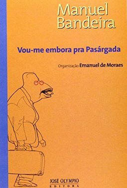 Vou-me Embora pra Pasárgada